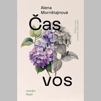 Alena Mornštajnová napsala Čas vos, román o moci minulosti a síle květin