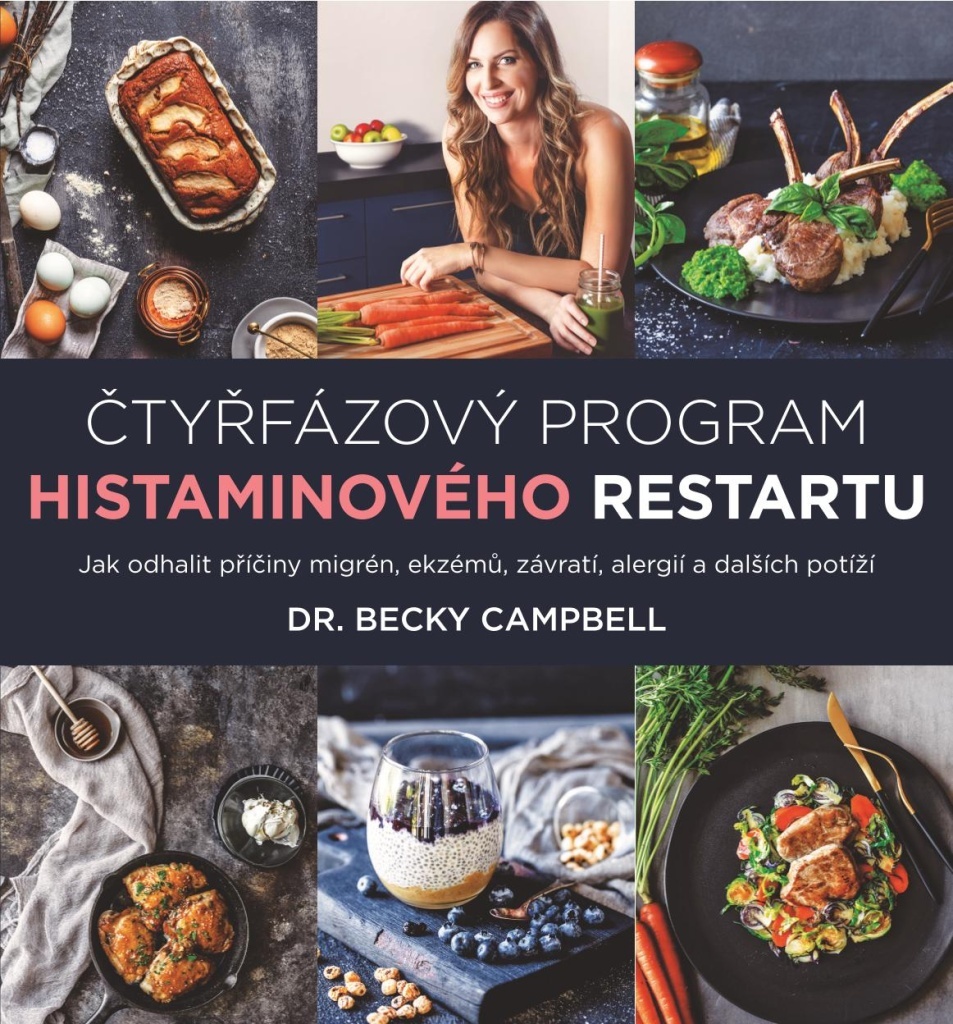 Čtyřfázový program histaminového restartu. Jak odhalit příčiny migrén, ekzémů, závratí, alergií a dalších potíží