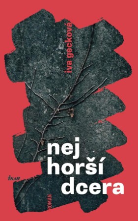 nejhorsi dcera