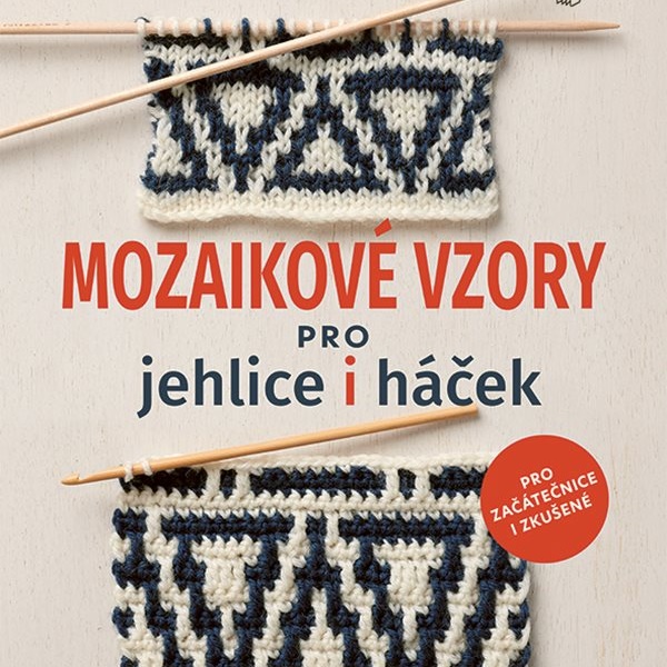 Mozaikové vzory pro jehlice i háček