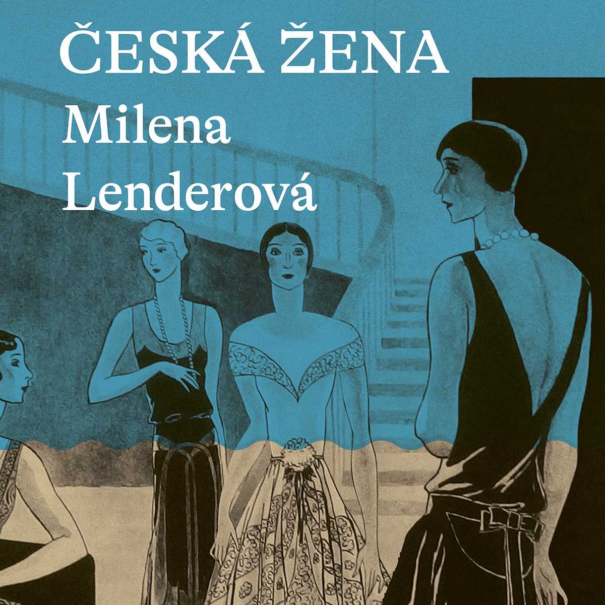 Česká žena. Nová kniha historičky Mileny Lenderové