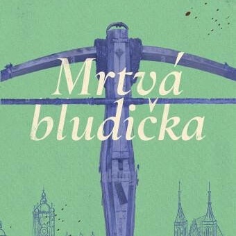 Mrtvá bludička. Další pokračování detektivky z Rudolfínské Prahy