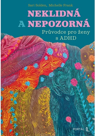 Neklidna a nepozorna
