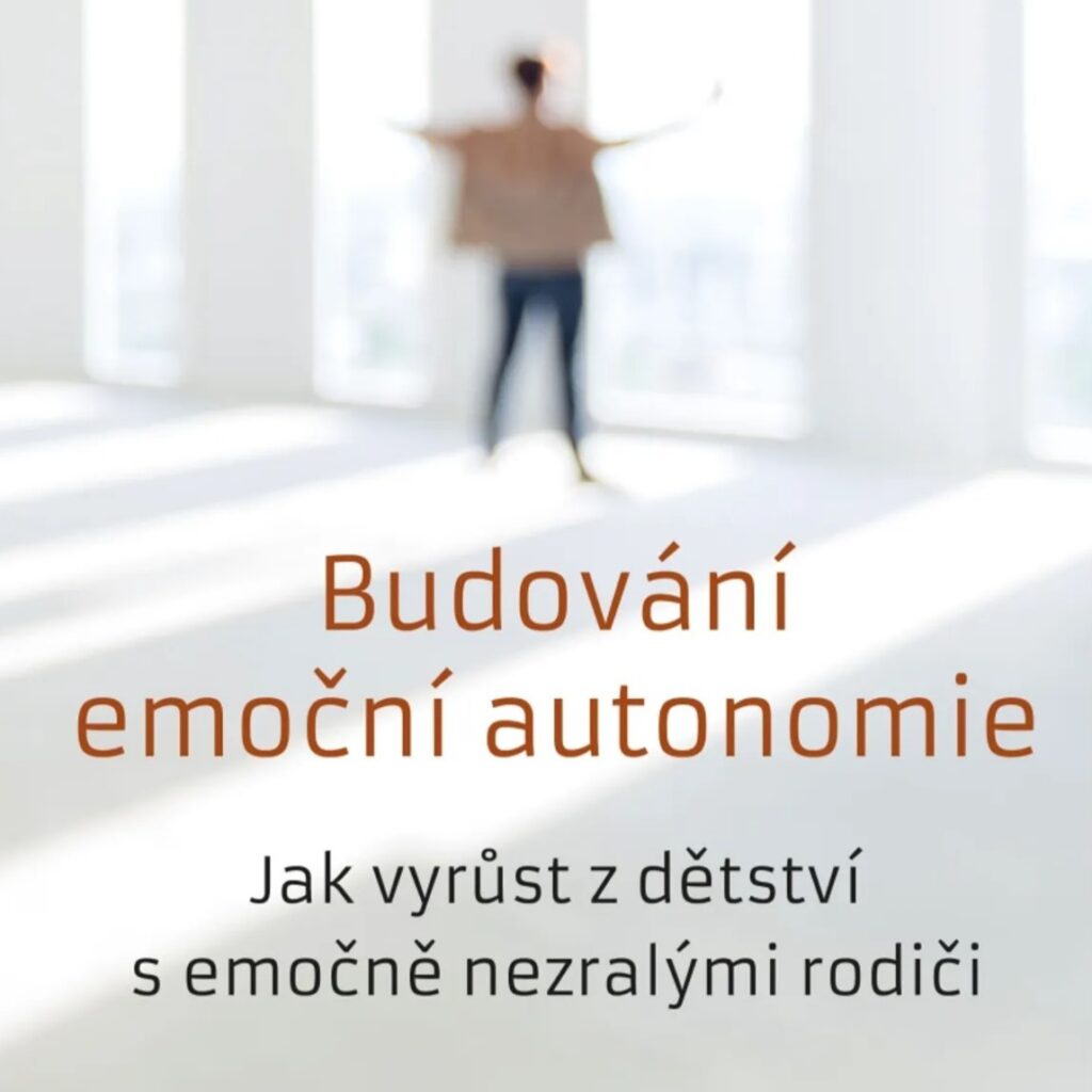 Budovani emocni autonomie