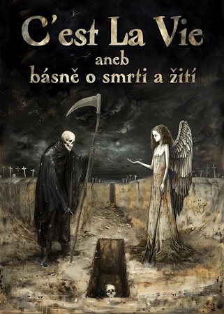 c-est-la-vie-aneb-basne-o-smrti-a-ziti