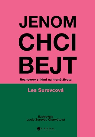 jenom chci bejt
