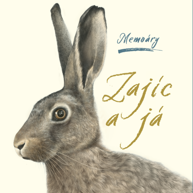 Zajíc a já