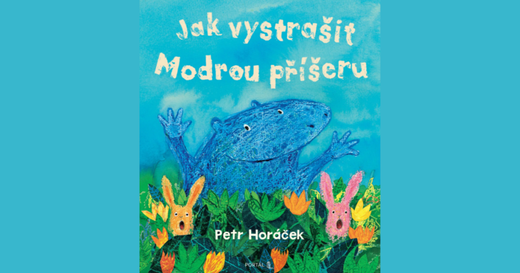 Nová kniha o oblíbené modré příšeře od Petra Horáčka