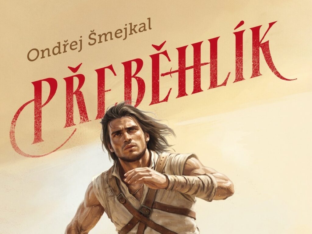 Soutěž o Přeběhlíka: drsnou akční fantasy