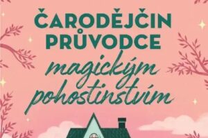 Čarodějčin průvodce magickým pohostinstvím