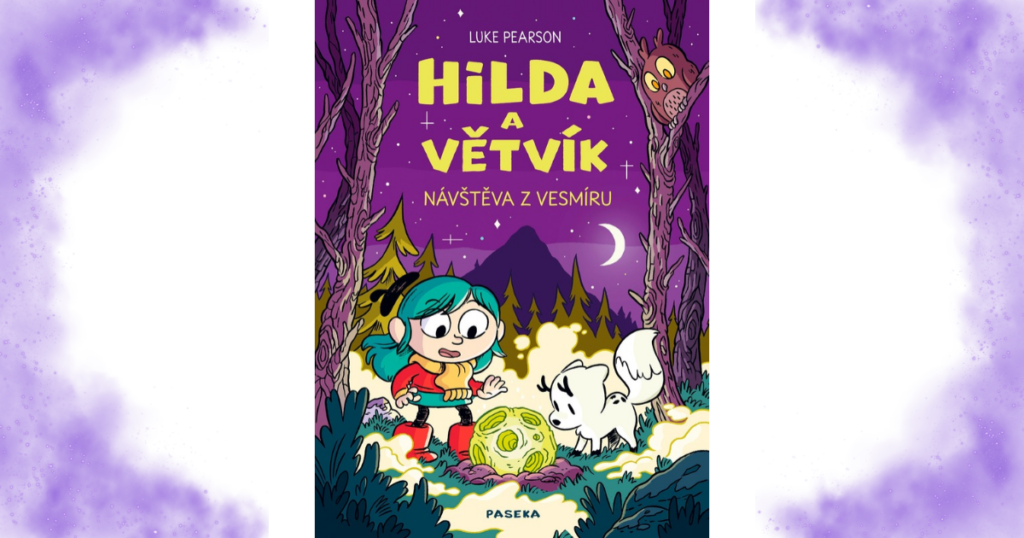 Komiks Hilda a Větvík se vrací, tentokrát s návštěvou z vesmíru