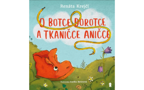 O botce Dorotce – milá pohádka nejen pro první čtenáře